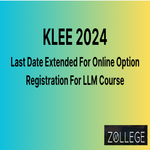 KLEE 2024 Extended Last Date For Online Option Registration For LLM Course